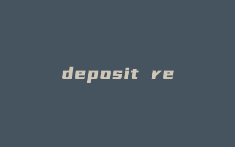 deposit repayment